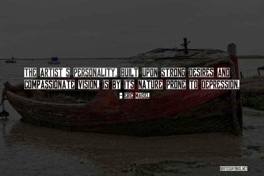 Malherido Acordes Quotes By Eric Maisel Malherido Acordes Quotes By Eric Maisel