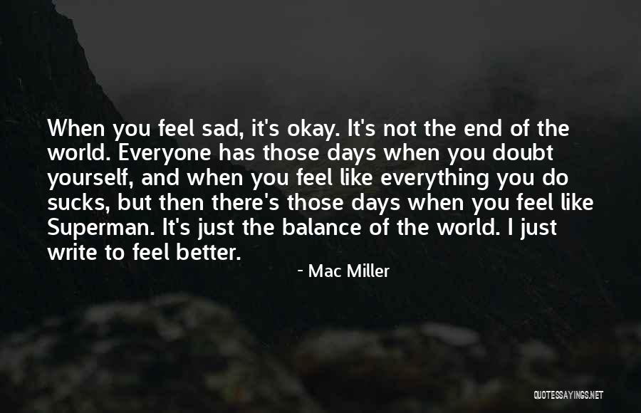 Malheureusement Traduction Quotes By Mac Miller Malheureusement Traduction Quotes By Mac Miller