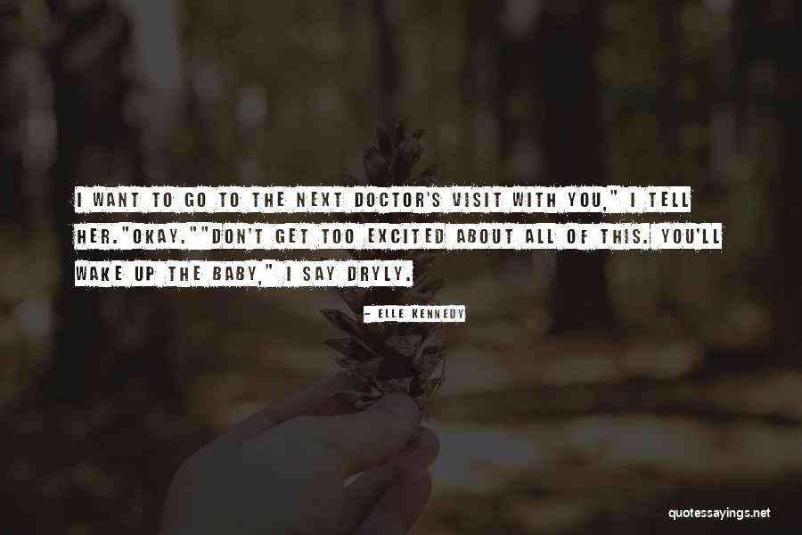 Malheurs Most Wanted Quotes By Elle Kennedy Malheurs Most Wanted Quotes By Elle Kennedy