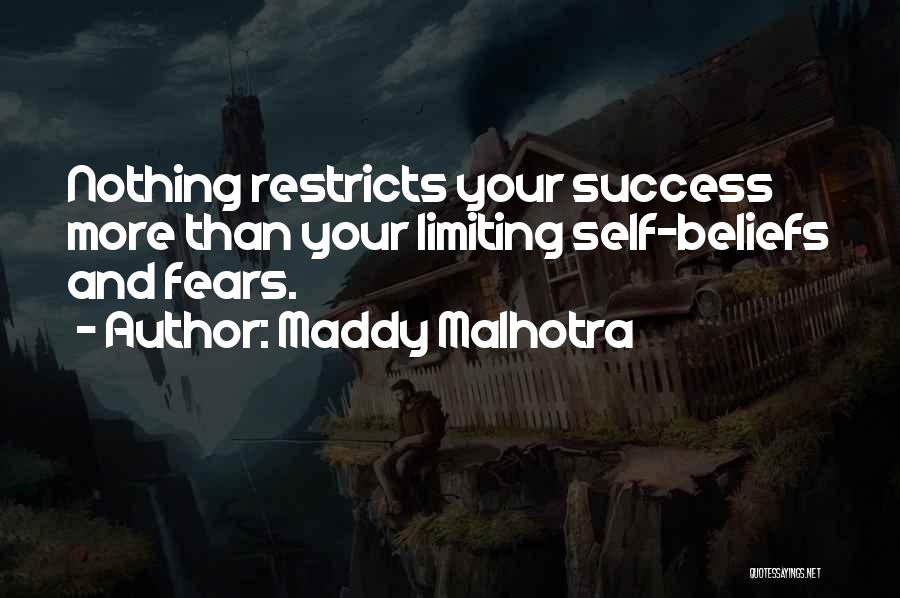 Malhotra Quotes By Maddy Malhotra