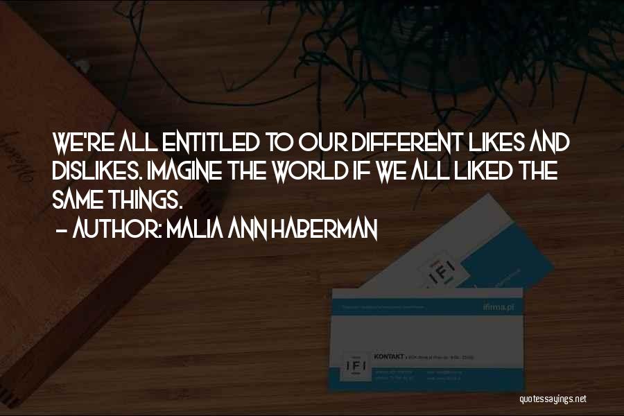 Malia Ann Haberman Quotes 262368