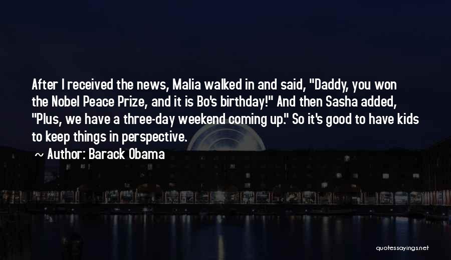 Malia Quotes By Barack Obama