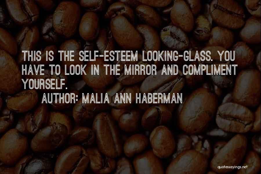 Malia Quotes By Malia Ann Haberman