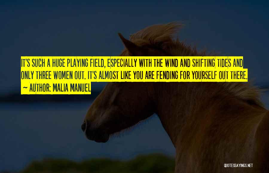 Malia Quotes By Malia Manuel