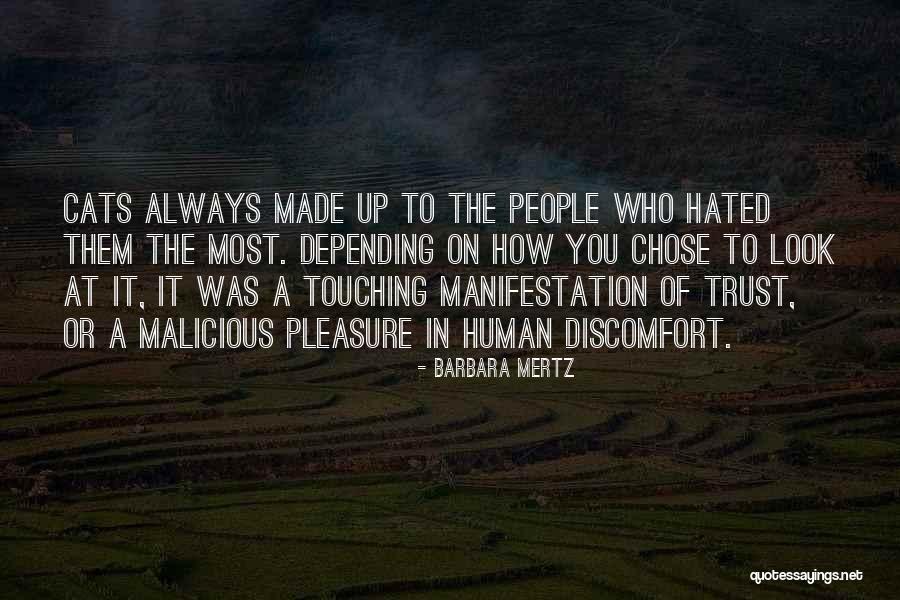 Malicious People Quotes By Barbara Mertz Malicious People Quotes By Barbara Mertz