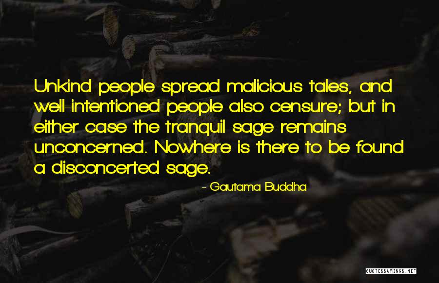 Malicious People Quotes By Gautama Buddha Malicious People Quotes By Gautama Buddha