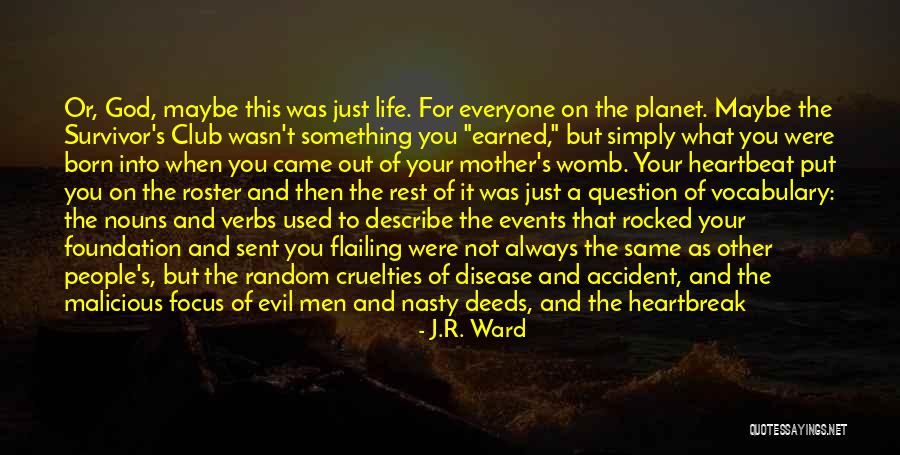Malicious People Quotes By J.R. Ward Malicious People Quotes By J.R. Ward
