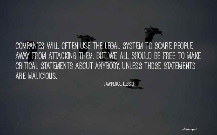 Malicious People Quotes By Lawrence Lessig Malicious People Quotes By Lawrence Lessig