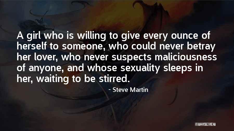 Maliciousness Quotes By Steve Martin Maliciousness Quotes By Steve Martin