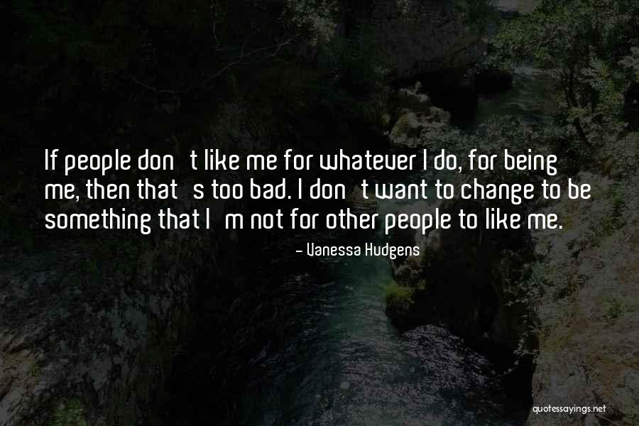 Malicki Quotes By Vanessa Hudgens Malicki Quotes By Vanessa Hudgens