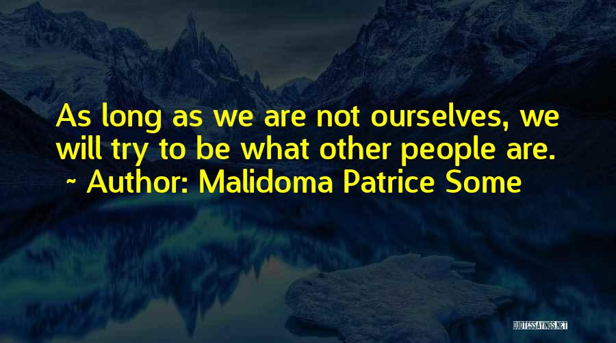 Malidoma Patrice Some Quotes 1570167