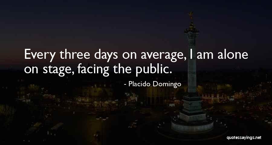 Malie City Quotes By Placido Domingo Malie City Quotes By Placido Domingo