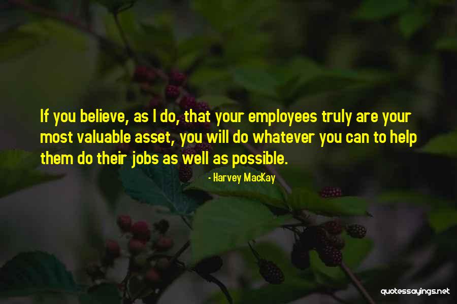 Maliger Quotes By Harvey MacKay Maliger Quotes By Harvey MacKay