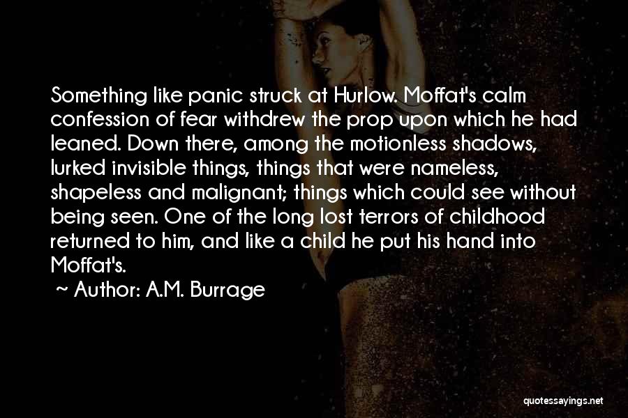 Malignant Quotes By A.M. Burrage