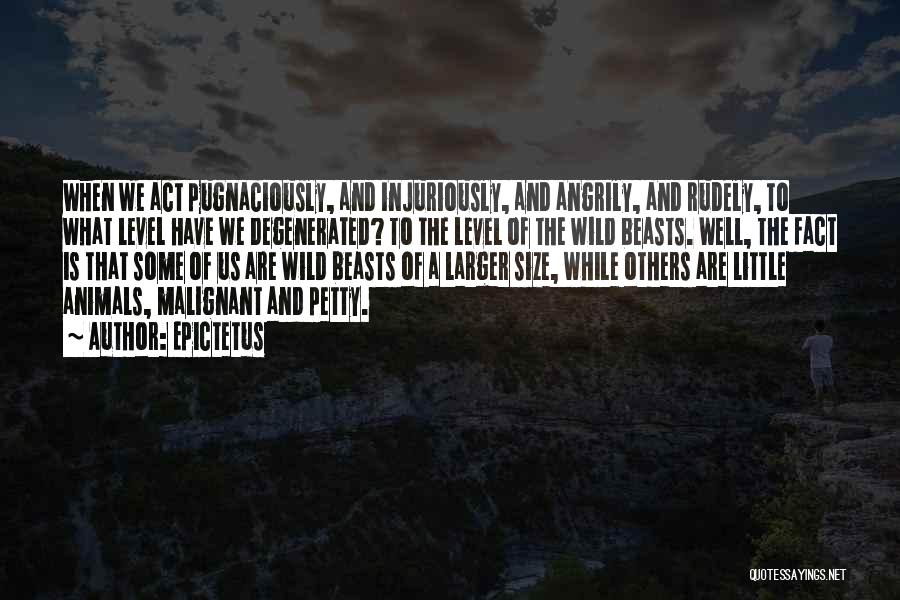 Malignant Quotes By Epictetus