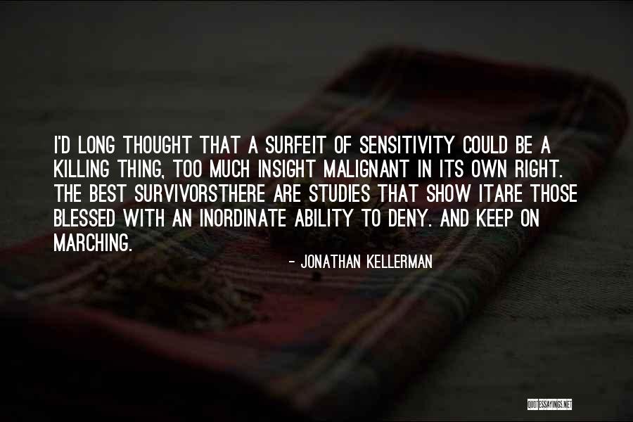 Malignant Quotes By Jonathan Kellerman