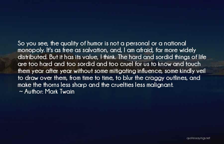 Malignant Quotes By Mark Twain