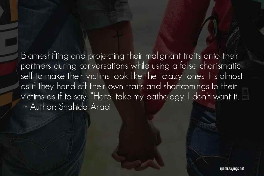 Malignant Quotes By Shahida Arabi