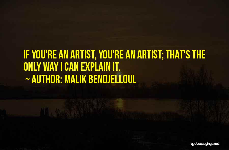 Malik Bendjelloul Quotes 2232501