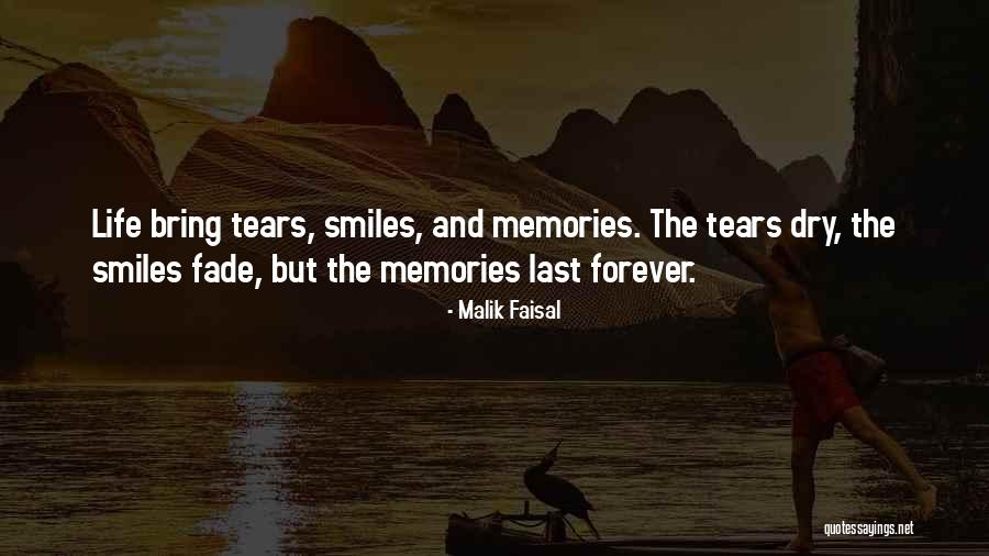 Malik Faisal Quotes 714511