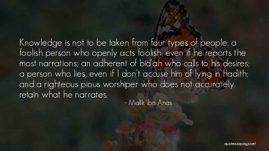 Malik Ibn Anas Quotes 729036