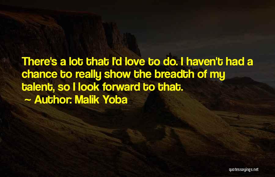 Malik Yoba Quotes 1838960