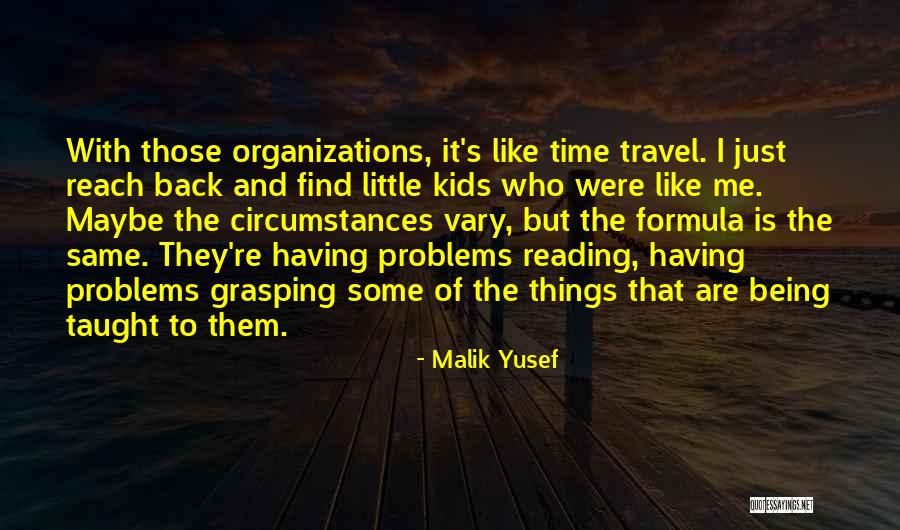 Malik Yusef Quotes 1159137