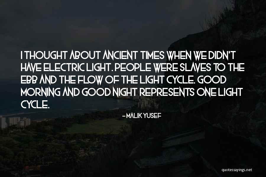 Malik Yusef Quotes 608946 Malik Yusef Quotes 608946
