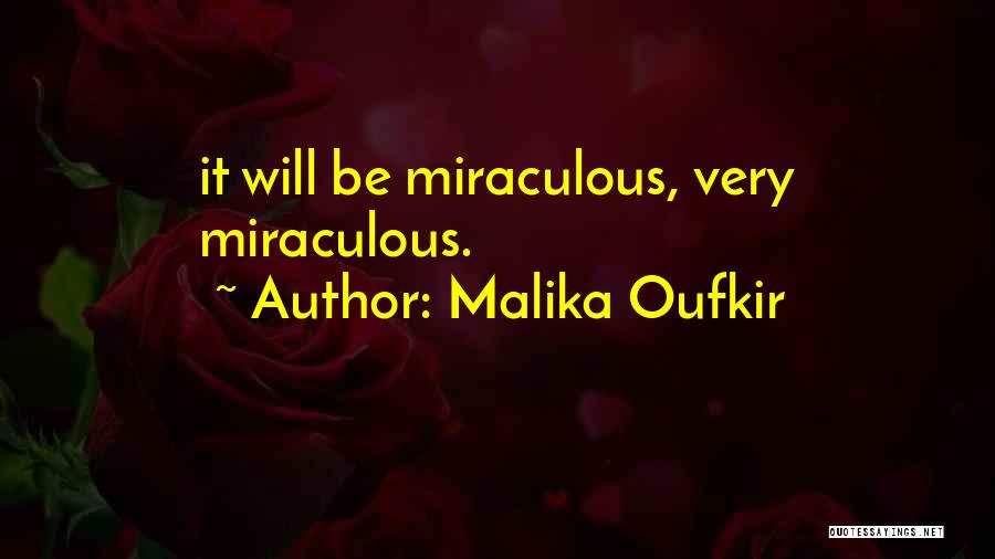 Malika Oufkir Quotes 1315813