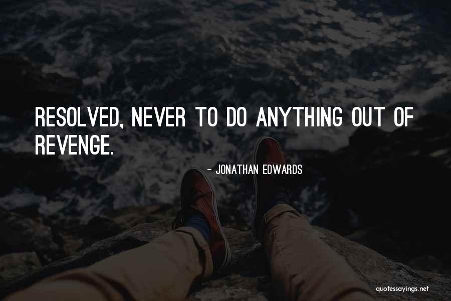 Maliki Liki Quotes By Jonathan Edwards Maliki Liki Quotes By Jonathan Edwards