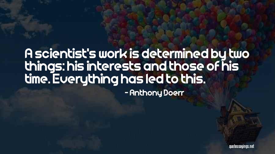 Malikova School Quotes By Anthony Doerr Malikova School Quotes By Anthony Doerr