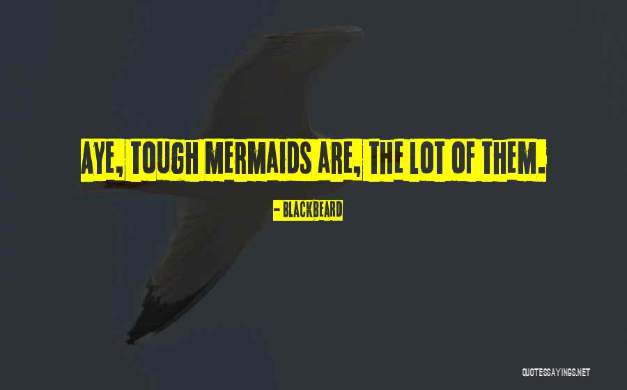 Malikyte Quotes By Blackbeard Malikyte Quotes By Blackbeard