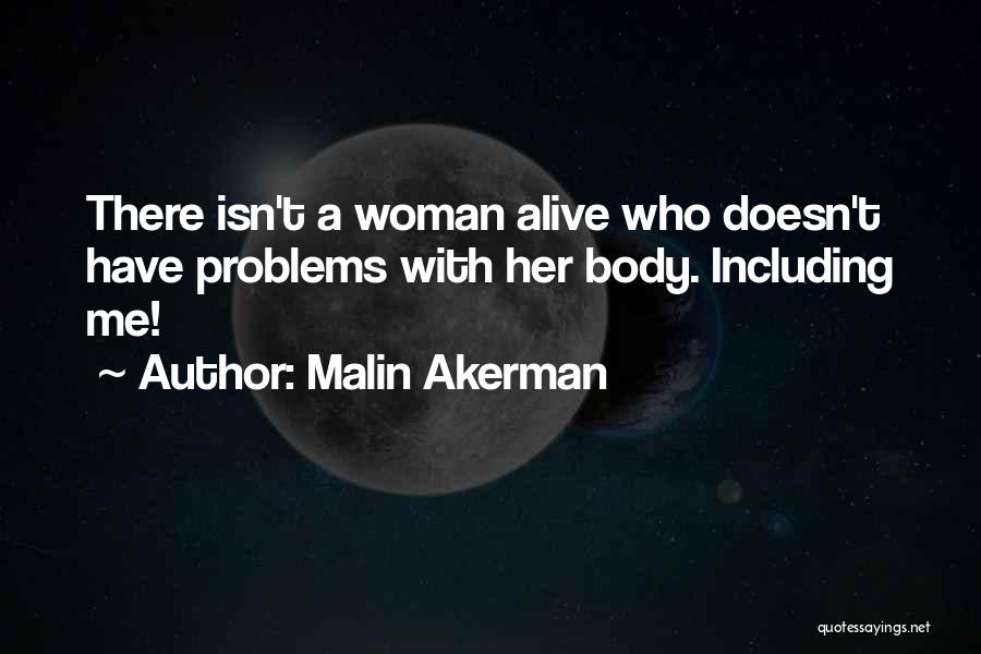 Malin Akerman Quotes 1788969