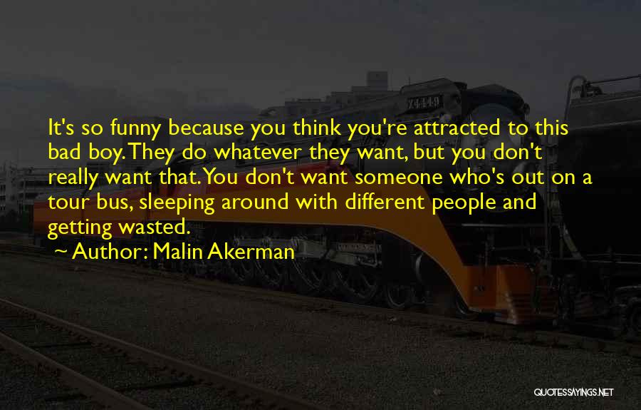 Malin Akerman Quotes 1857416