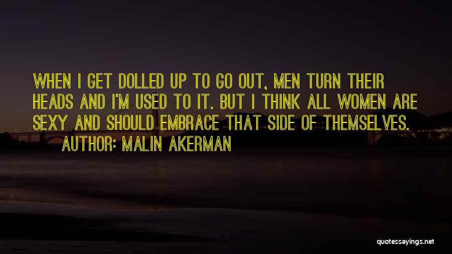 Malin Akerman Quotes 2005640