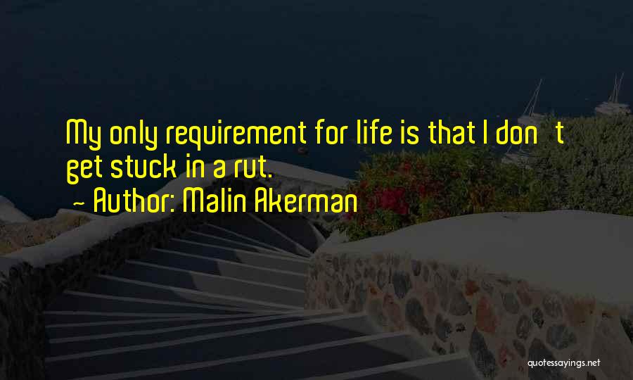 Malin Akerman Quotes 2063688