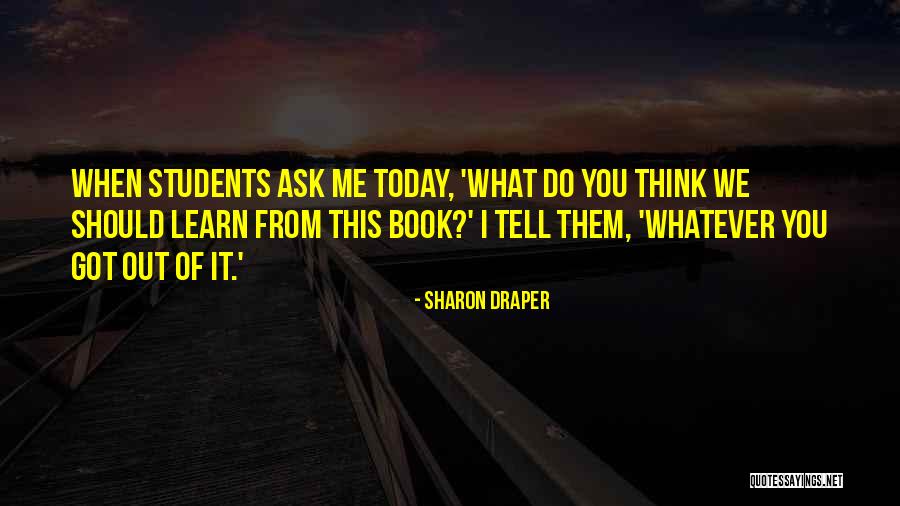 Malinovasona Quotes By Sharon Draper