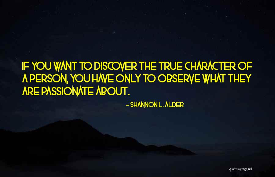 Malinski Maciej Quotes By Shannon L. Alder Malinski Maciej Quotes By Shannon L. Alder