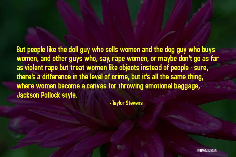 Malisani Inc Great Quotes By Taylor Stevens Malisani Inc Great Quotes By Taylor Stevens