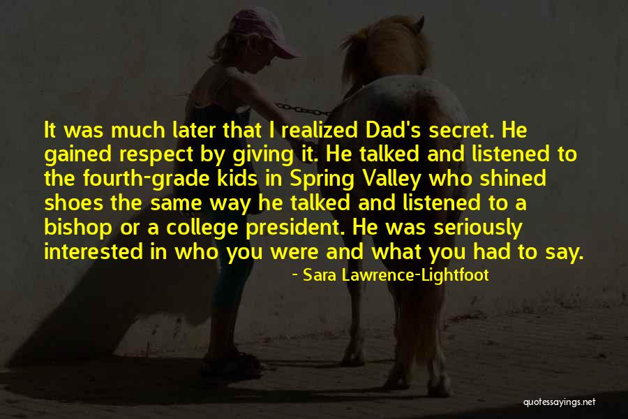 Malisha Santos Quotes By Sara Lawrence-Lightfoot Malisha Santos Quotes By Sara Lawrence-Lightfoot