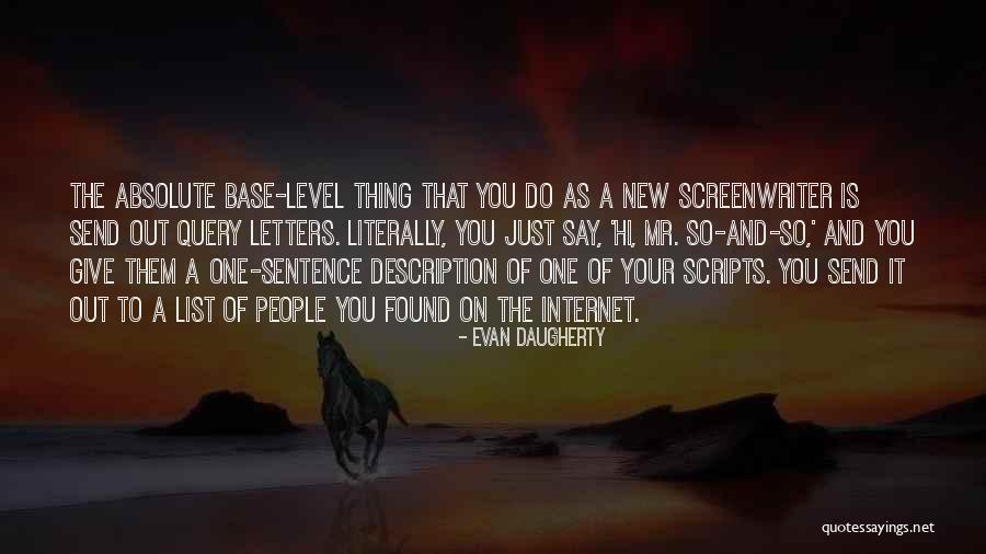 Malisiscore Quotes By Evan Daugherty Malisiscore Quotes By Evan Daugherty