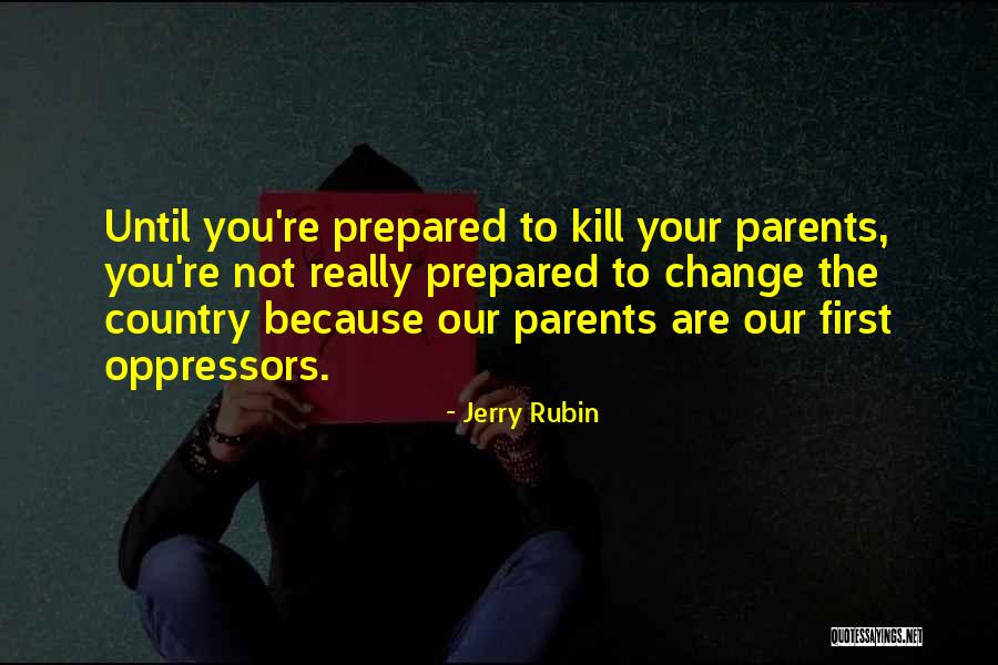 Maljevic Goran Quotes By Jerry Rubin Maljevic Goran Quotes By Jerry Rubin