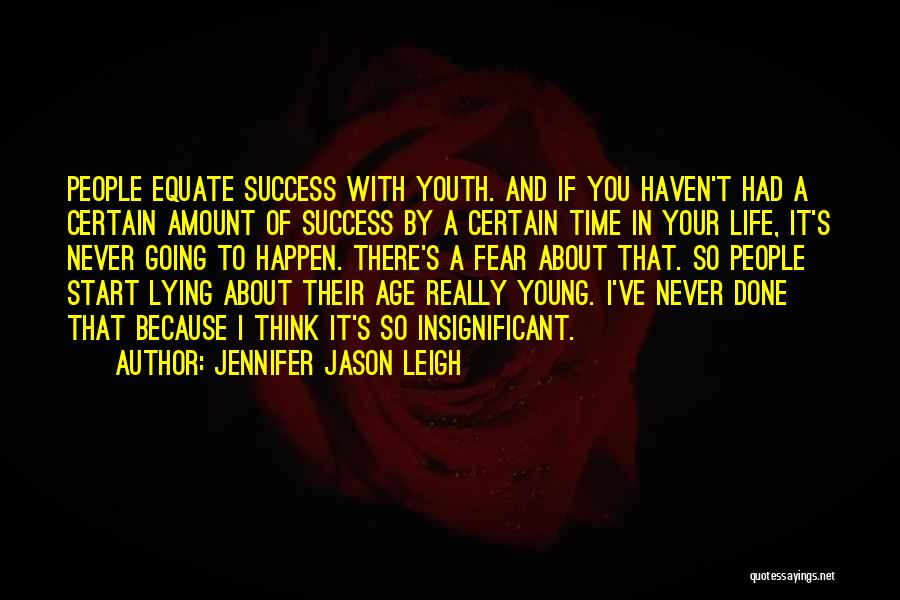 Malkawi Ahmad Quotes By Jennifer Jason Leigh