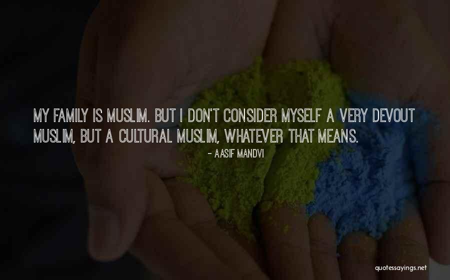 Malkia Quotes By Aasif Mandvi Malkia Quotes By Aasif Mandvi