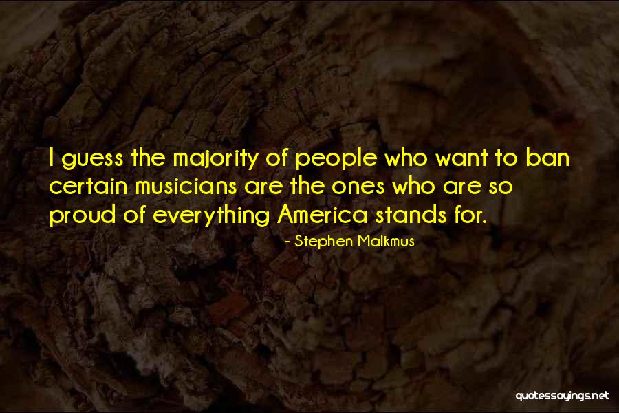 Malkmus Stephen Quotes By Stephen Malkmus Malkmus Stephen Quotes By Stephen Malkmus