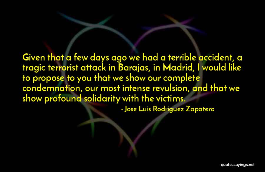 Malkoff Quotes By Jose Luis Rodriguez Zapatero Malkoff Quotes By Jose Luis Rodriguez Zapatero