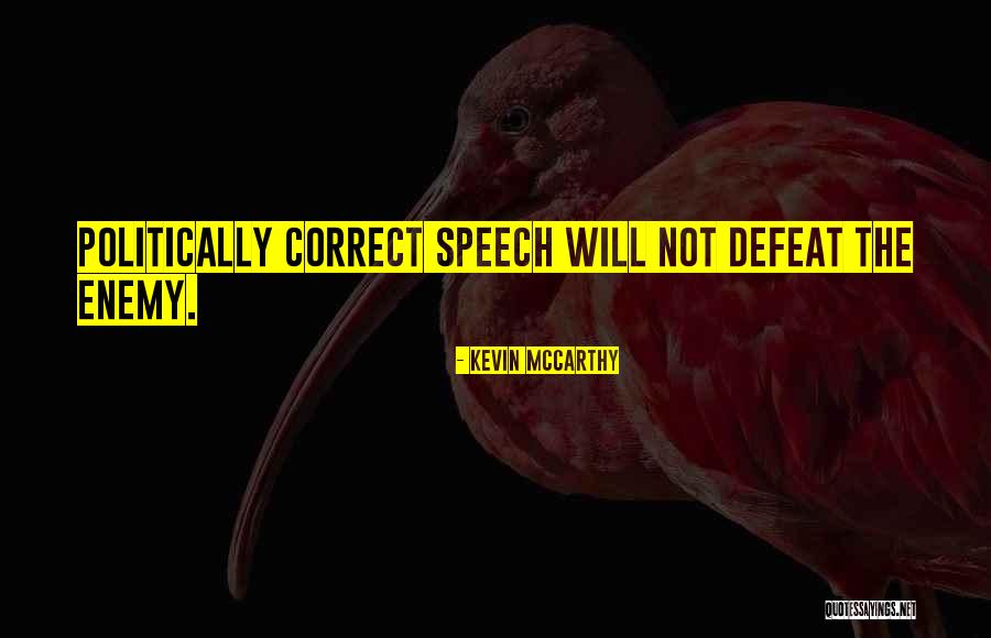 Malkoff Quotes By Kevin McCarthy