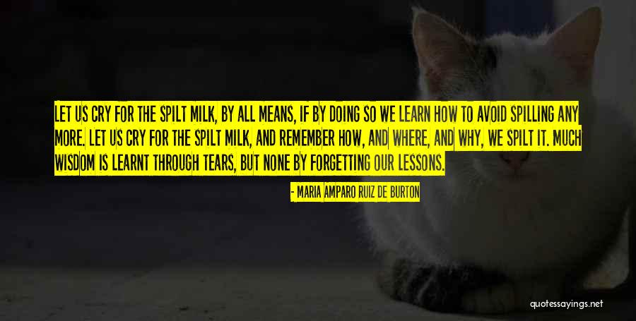 Mall All Hr Quotes By Maria Amparo Ruiz De Burton Mall All Hr Quotes By Maria Amparo Ruiz De Burton