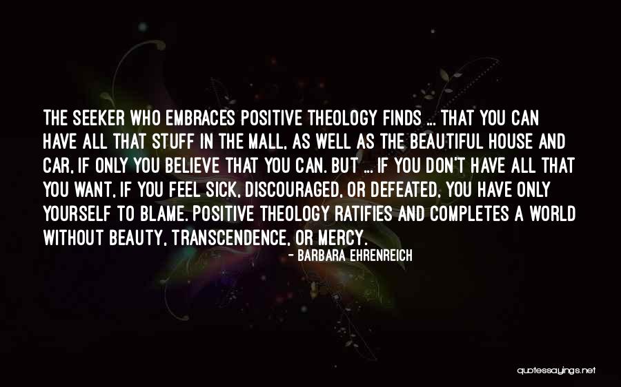 Mall All Quotes By Barbara Ehrenreich Mall All Quotes By Barbara Ehrenreich
