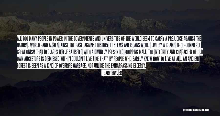 Mall All Quotes By Gary Snyder Mall All Quotes By Gary Snyder